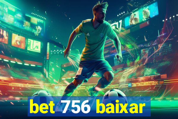 bet 756 baixar